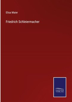 Friedrich Schleiermacher - Maier, Elisa