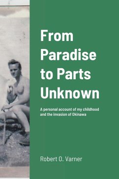 From Paradise to Parts Unknown - Varner, Robert