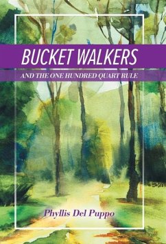 Bucket Walkers - Puppo, Phyllis Del