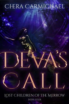 Deva's Call (Lost Children of The Merrow, #4) (eBook, ePUB) - Carmichael, Chera