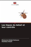 Les tiques du bétail et leur contrôle