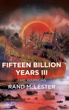 Fifteen Billion Years III - McLester, Rand