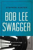 Bob Lee Swagger (eBook, ePUB)