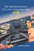 The Spiritual Journey of a Very Imperfect Man (eBook, ePUB)