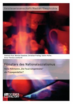 Filmstars des Nationalsozialismus. Heinz Rühmanns "Die Feuerzangenbowle" als Propagandafilm? (eBook, ePUB)