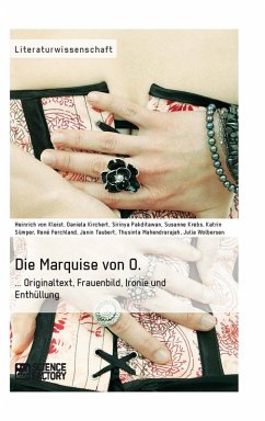 Die Marquise von O. Originaltext, Frauenbild, Ironie und Enthüllung (eBook, ePUB)
