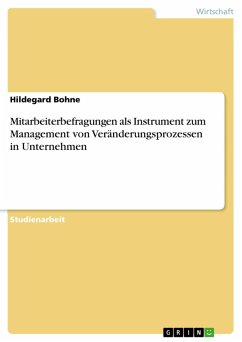 Mitarbeiterbefragungen als Instrument zum Management von Veränderungsprozessen in Unternehmen (eBook, ePUB)