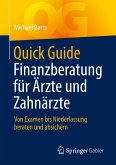 Quick Guide Finanzberatung für Ärzte und Zahnärzte (eBook, PDF)
