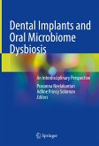 Dental Implants and Oral Microbiome Dysbiosis (eBook, PDF)