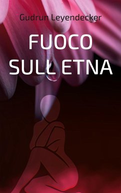 FUOCO SULL ETNA (eBook, ePUB)
