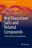 Aryl Diazonium Salts and Related Compounds (eBook, PDF)