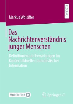 Das Nachrichtenverständnis junger Menschen (eBook, PDF) - Wolsiffer, Markus