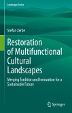 Restoration of Multifunctional Cultural Landscapes (eBook, PDF)