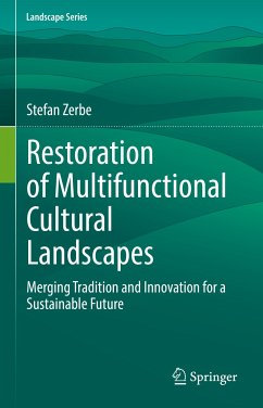 Restoration of Multifunctional Cultural Landscapes (eBook, PDF) - Zerbe, Stefan