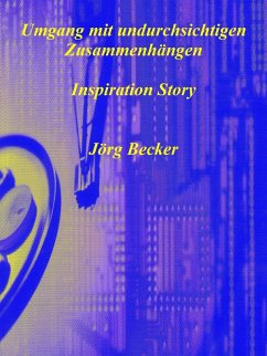 Umgang mit undurchsichtigen Zusammenhängen (eBook, ePUB) Cover Umgang mit undurchsichtigen Zusammenhängen (eBook, ePUB)