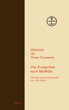 Das Evangelium nach Matthäus (eBook, ePUB)