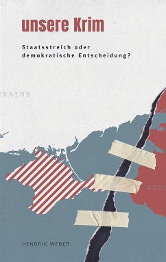 Unsere Krim (eBook, ePUB) - Weber, Hendrik