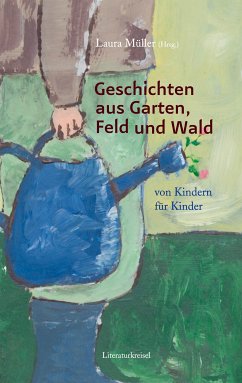 Geschichten aus Garten, Feld und Wald (eBook, ePUB)