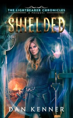 Cover Shielded (The Lightbearer Chronicles, #0.5) (eBook, ePUB)