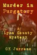 Murder in Purgatory: A Lyon County... - Bild 1