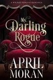 My Darling Rogue (A Wicked Rogues Romance) (eBook, ePUB)