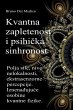 Kvantna zapletenost i psihicka... - Bild 1