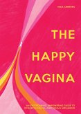 The Happy Vagina (eBook, ePUB)