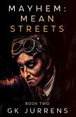 Mayhem: Mean Streets (eBook, ePUB) Mayhem: Mean Streets (eBook, ePUB)