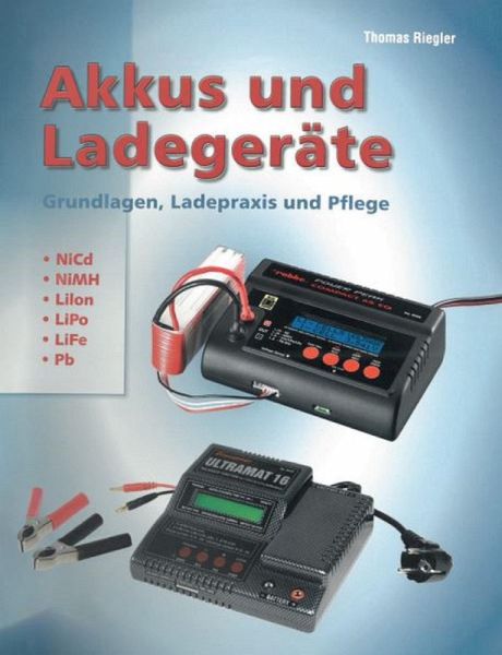 Akkus und Ladegeräte (eBook, ePUB)