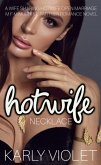 Hotwife Necklace - A Wife Sharing Hotwife Open Marriage M F M Multiple Partner Romance Novel (eBook, ePUB)