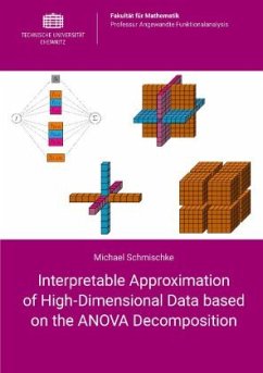 Interpretable Approximation of High-Dimensional Data based on the ANOVA Decomposition - Schmischke, Michael