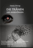 Die Tränen der Angehörigen