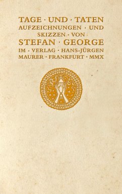 Tage und Taten - George, Stefan