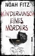 Kinderwunsch eines Mörders - Bild 1