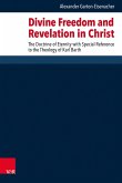 Divine Freedom and Revelation in Christ