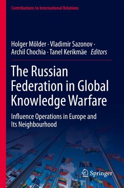 The Russian Federation in Global Knowledge Warfare