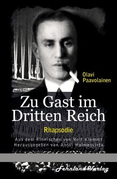 Zu Gast im Dritten Reich 1936. Rhapsodie - Paavolainen, Olavi;Klemmt, Rolf;Halmesvirta, Anssi