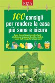 100 consigli per rendere la casa più sana e sicura (eBook, ePUB)