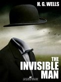 The Invisible Man (eBook, ePUB)