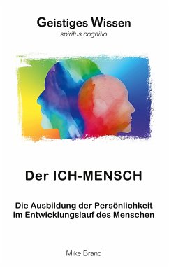Der Ich-Mensch (eBook, ePUB) - Brand, Mike