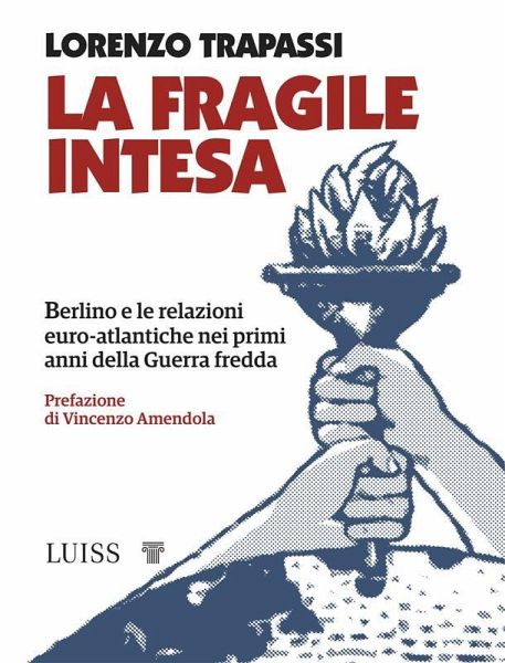 La fragile intesa (eBook, ePUB)