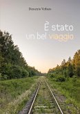 È stato un bel viaggio (eBook, ePUB)