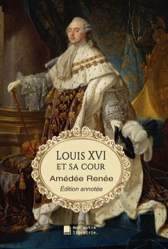 Louis XVI et sa cour (eBook, ePUB) - Renée, Amédée