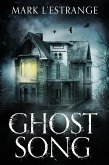 Ghost Song (eBook, ePUB)