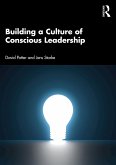 Building a Culture of Conscious Leadership (eBook, ePUB)