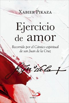 Ejercicio de amor (eBook, ePUB) - Pikaza Ibarrondo, Xabier