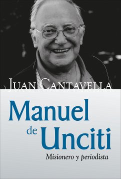 Manuel de Unciti (eBook, ePUB) - Cantavella Blasco, Juan