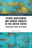 Father Involvement and Gender Equality in the United States (eBook, ePUB)