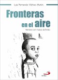 Fronteras en el aire (eBook, ePUB)