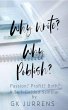 Why Write? Why Publish? Passion?... - Bild 1